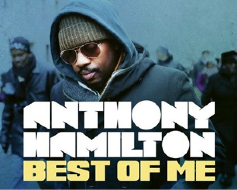 Tuning In: “Anthony Hamilton’s song ‘The Best of Me’ is like an aspirin to my daily routine.”