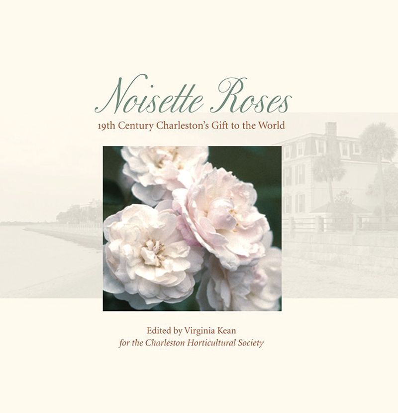 The 2009 tome Noisette Roses includes articles by authorities on the subject. To buy a copy ($5), visit the Charleston Horticultural Society at 46 Windermere Boulevard or call (843) 579-9922.